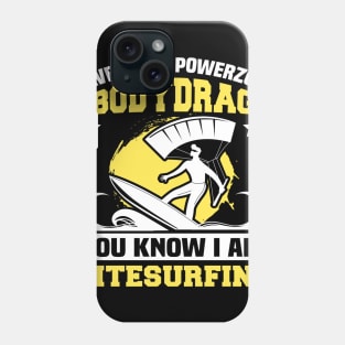 you know i am kitesurfing Phone Case