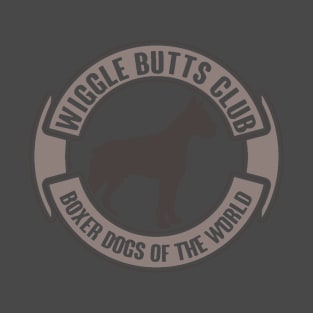 Wiggle Butts Club Boxer Dogs Of The World Funny Dog T-Shirt