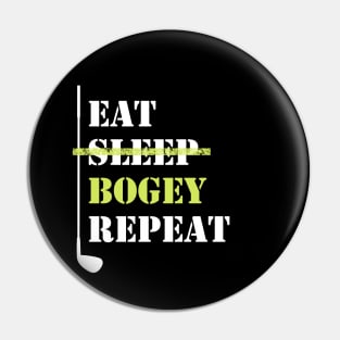 Eat Sleep Bogey Repeat Pin