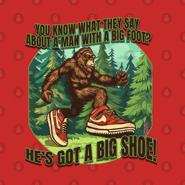 Bigfoot Big Shoes by FreddyK