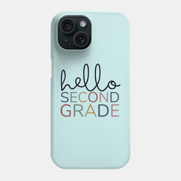 HELLO SECOND GRADE Phone Case by Myartstor 