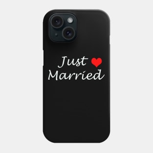 Just married quote Phone Case