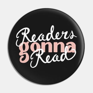 Readers Gonna Read - White & Pink Pin