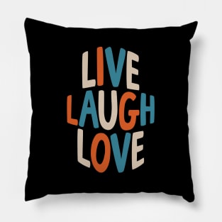 Live Laugh Love Pillow