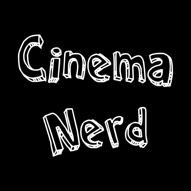 Cinema Nerd by AlexisBrown1996