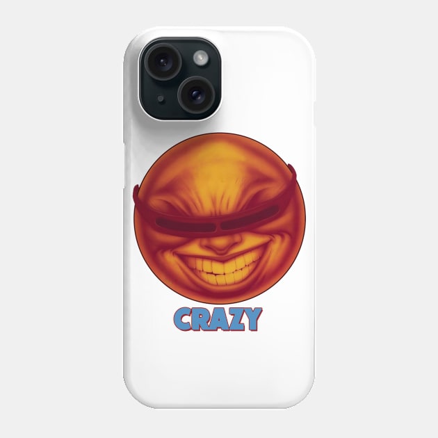 Crazy! Phone Case by HellraiserDesigns