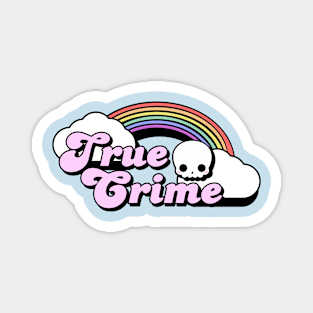 TRUE CRIME Magnet