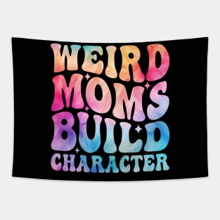 Weird Moms Build Character Tapestry