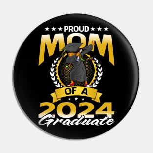 Proud Mom Of A 2024 Graduate Pin