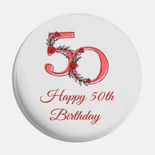 Happy 50th Birthday Pin