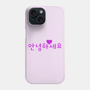 Annyeonghaseyo - Hello In Korean K-pop And K-drama Fans Phone Case