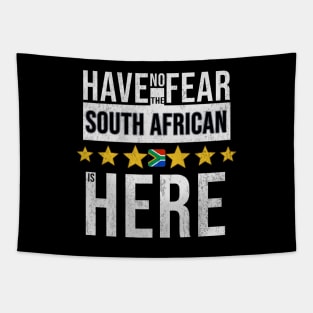 Have No Fear The South African Is Here - Gift for South African From South Africa Tapestry