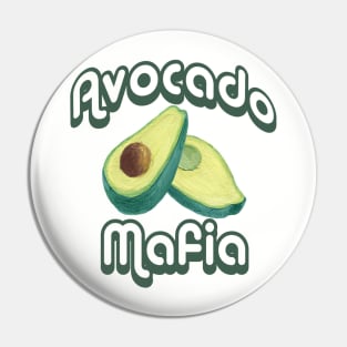 avocado mafia Pin