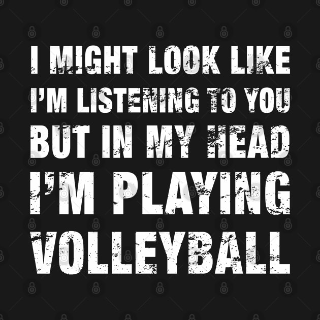 Funny I'm Playing Volleyball Player Design Distressed print by merchlovers