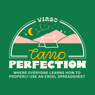 Virgo Camp Perfection T-Shirt