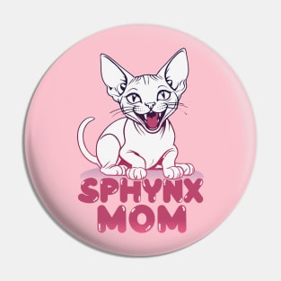 Sphynx Mom Pin