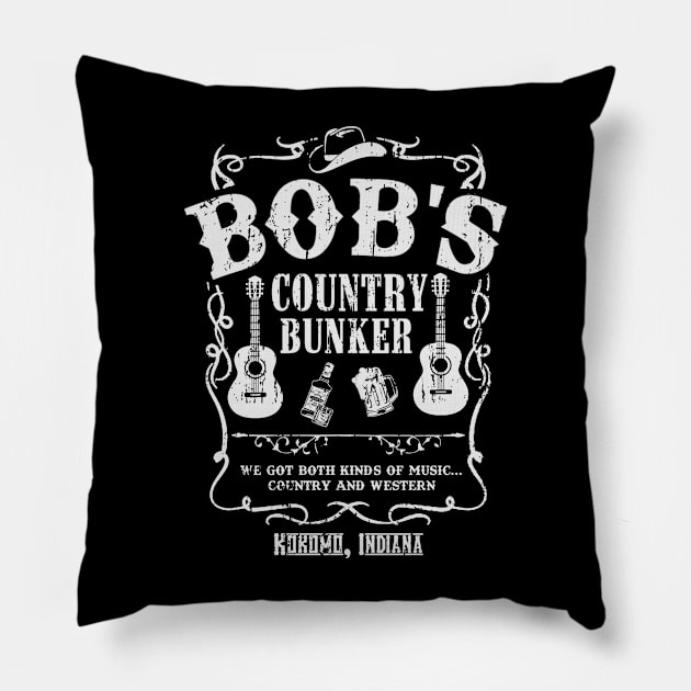 Bob's Country Bunker Pillow by Bigfinz