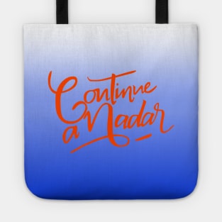 Continue a nadar - just keep swimming Tote