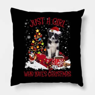 Border Collie Just A Girl Who Loves Christmas Pillow