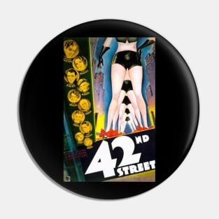 Restored 42nd Street Musical Advertisement - 1933 Pin