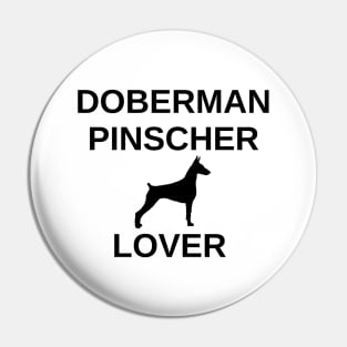 doberman pinscher lover Pin