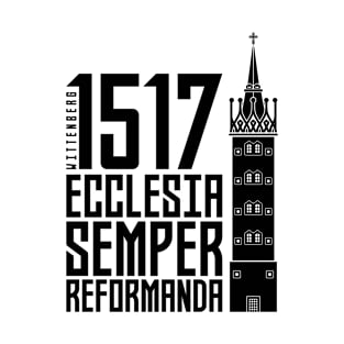 95 theses of the reformation of the church. Wittenberg 1517. T-Shirt