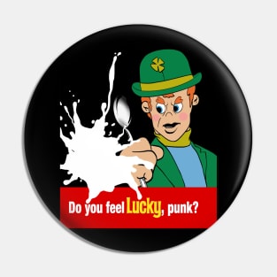 Do you feel Lucky? Pin