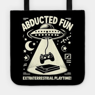 Abducted Fun. Extraterrestrial Playtime! Tote