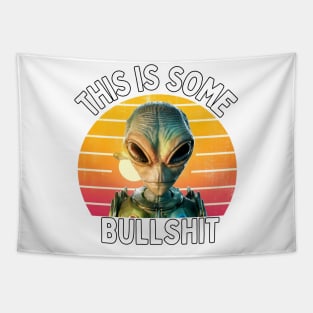 THIS IS SOME BULLSHIT ALIEN Tapestry