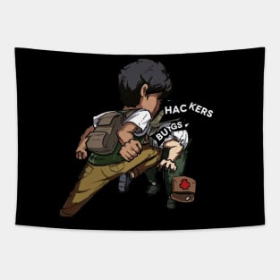 fight hackers and bugs Tapestry