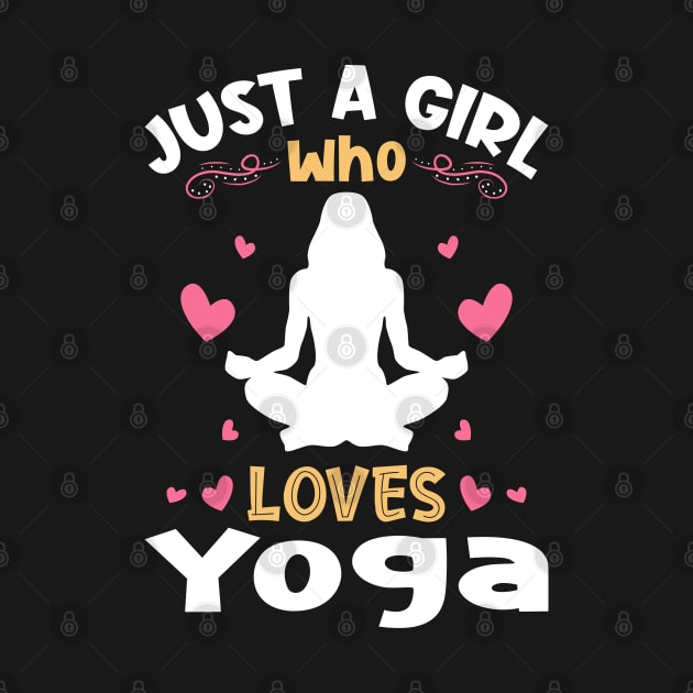 Just a Girl who Loves Yoga by aneisha