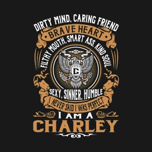 CHARLEY T-Shirt