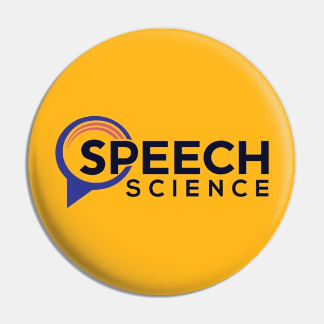 Original Speech Science Logo Pin by MWH Productions