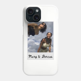 Mary and Dorcas Phone Case