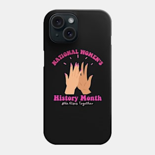 National Women's History Month Womens History Month 2024 Phone Case