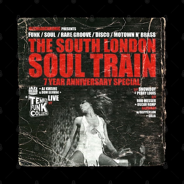 POSTER TOUR - SOUL TRAIN THE SOUTH LONDON 5 by Promags99