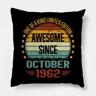 60 Year Old Awesome Since October 1962 Gift 60th Birthday Pillow