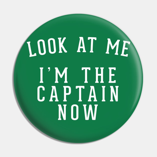 Look at me - I'm the captain now Pin by BodinStreet