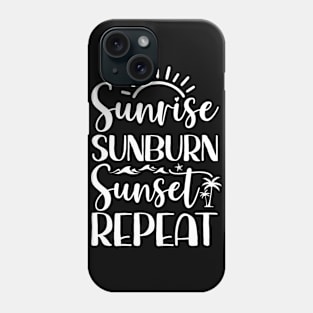 Sunrise Sunburn Sunset Repeat Matching Family Vacation Trips Phone Case