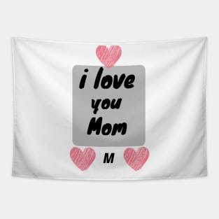 I Love You MoM Tapestry