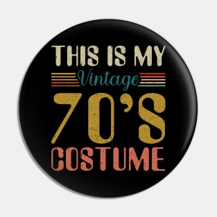 This Is My 70s Costume Shirt Retro 1970s Vintage 70s Party Pin