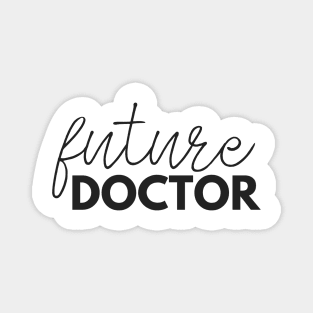 Thin Future Doctor Magnet