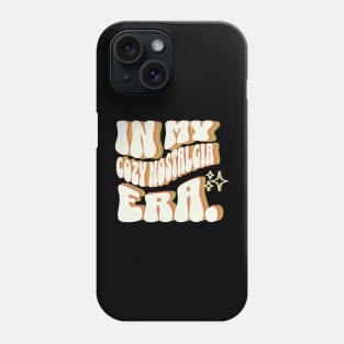 In my cozy nostalgia era | old times good times 70 80 90 s Phone Case