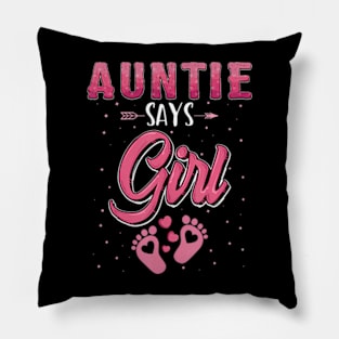 Gender reveal Auntie says Girl baby matching family set Pillow