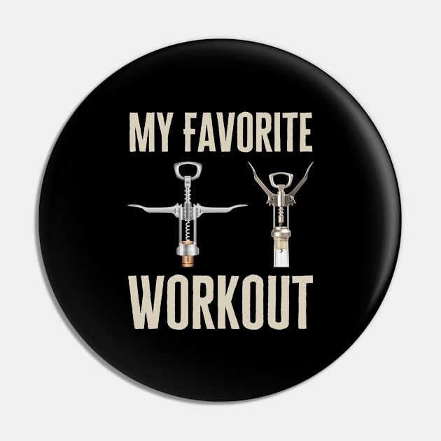 My Favorite Workout Wine Pin by HobbyAndArt