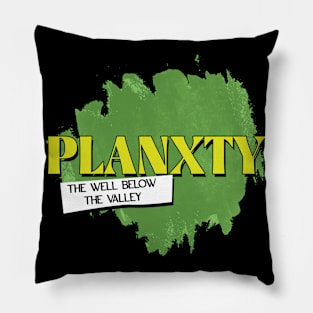 Planxty the well below the valley Pillow