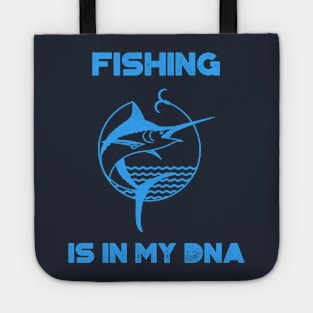 Fishing is in my DNA Tote