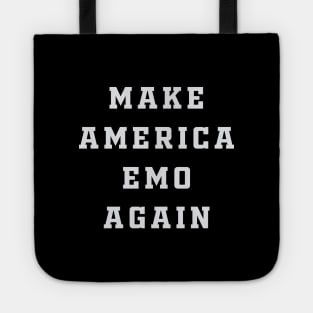 Make America Emo Again Tote