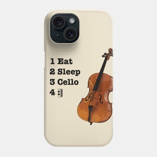 Eat, Sleep, Cello, Repeat Phone Case