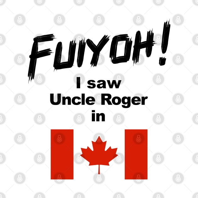 Uncle Roger World Tour - Fuiyoh - I saw Uncle Roger in Canada by kimbo11